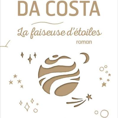 La faiseuse d'étoiles Mélissa Da Costa 