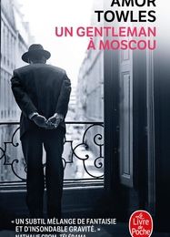 Téléchargez les meilleures ventes de livres gratuitement Un gentleman à Moscou 9782253237570 en francais par Amor Towles