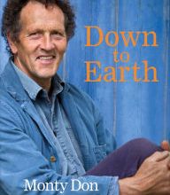 Free download ebook pdf Down to Earth: Gardening Wisdom 9780241318270 by Monty Don CHM FB2 PDF (English literature)