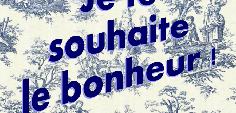 Je te souhaite le bonheur