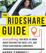 Free book to download on the internet The Rideshare Guide: Everything You Need to Know about Driving for Uber, Lyft, and Other Ridesharing Companies