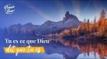 Tu es ce que Dieu dit que tu es