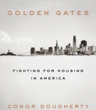 {epub download} Golden Gates: Fighting for Housing in America