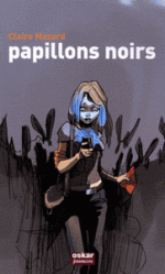 Papillons noirs, Claire MAZARD