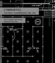 {epub download} Cybernetics: The Macy Conferences 1946-1953. The Complete Transactions