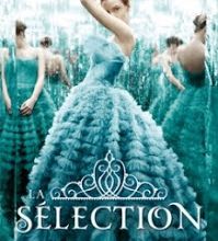 LA SELECTION T1 de KIERA CASS
