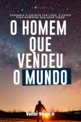 O HOMEM QUE VENDEU O MUNDO VALTER VIEIRA JR ePub gratis