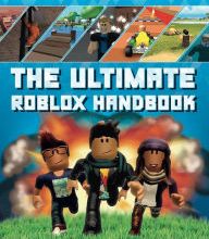Download Pdf The Ultimate Roblox Handbook: Packed full of pro tricks, tips and secrets