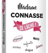 Manuels au format pdf à télécharger Madame Connasse se lâche ! in French