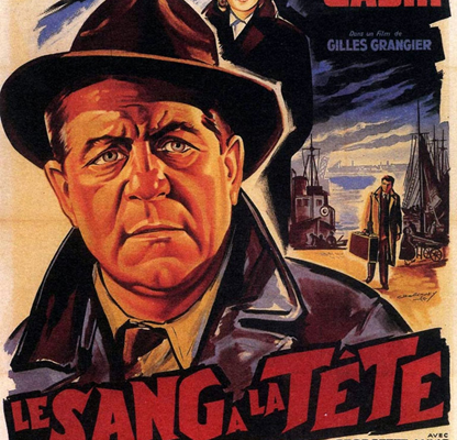 Le sang à la tête, Gilles Grangier, 1956