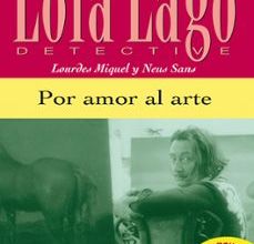 Descargar ebooks para encender de la computadora POR AMOR AL ARTE (LOLA LAGO DETECTIVE. NIVEL 1) (INCLUYE CD-ROM)