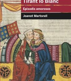 [PDF] TIRANT LO BLANC: EPISODIS AMOROSOS descargar gratis
