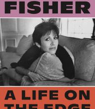 [download pdf] Carrie Fisher: A Life on the Edge