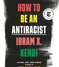 Free e-books to download for kindle How to Be an Antiracist RTF MOBI by Ibram X. Kendi 9780525509288 (English literature)