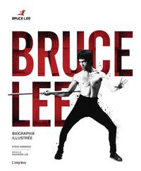 Download PDF Bruce Lee  - Biographie illustrée
