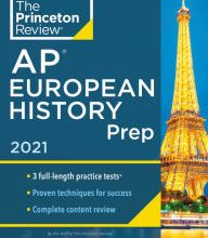Download PDF Princeton Review AP European History Prep, 2021: 3 Practice Tests + Complete Content Review + Strategies & Techniques