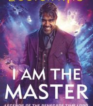 Download Pdf Doctor Who: I Am The Master: Legends of the Renegade Time Lord