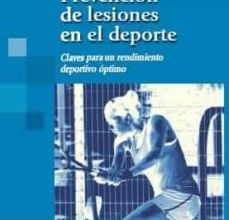 Descargar libros electronicos ipad PREVENCION DE LESIONES EN EL DEPORTE: CLAVES PARA UN RENDIMIENTO DEPORTIVO OPTIMO