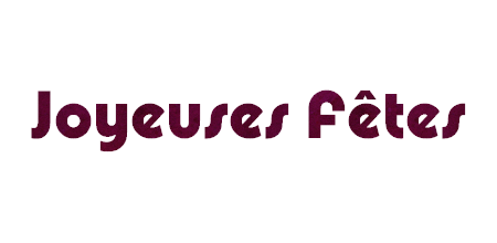 JOYEUSES FÊTES
