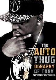 Download books from isbn number The AutoThugOgraphy of Turk