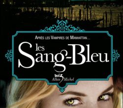 "Les Vampires de Manhattan" T.2 Melissa de la Cruz