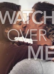DOWNLOADS Watch Over Me