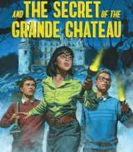 [PDF/Kindle] Ghost Hunters Adventure Club and the Secret of the Grande Chateau by Cecil H.H. Mills Dr.