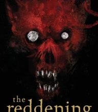 [Pdf/ePub] The Reddening: A Folk-Horror Thriller from the Author of The Ritual. by Adam Nevill download ebook