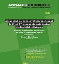 Téléchargez gratuitement google books en ligne Assistant de conservation principal de 2e classe et de 1re classe du patrimoine des bibliothèques  - Examens spécialité 1, Musée-Bibliothèque, Exa