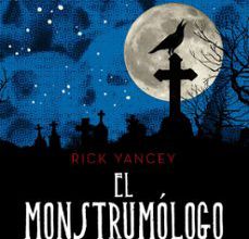 Descargar EL MONSTRUMOLOGO Nº 1 RICK YANCEY Gratis - EPUB, PDF y MOBI