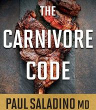 [Kindle] The Carnivore Code: Unlocking the Secrets to Optimal Health by Returning to Our Ancestral Diet download