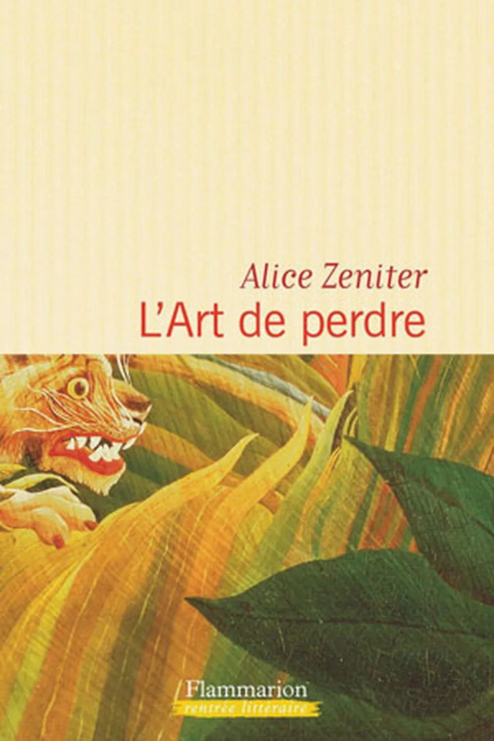 L’Art de perdre ≡ Alice Zeniter