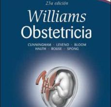 Descargar OBSTETRICIA DE WILLIAMS (23ª ED) F. GARY CUNNINGHAM Gratis - EPUB, PDF y MOBI