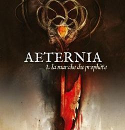 Aeternia T1 La marche du prophète - Gabriel Katz - Scrinéo