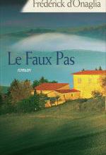 Frédérick d’Onaglia – Le faux pas.