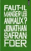Jonathan Safran Foer, Faut-il manger les animaux ?, Points