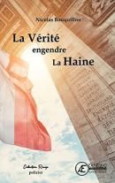 La vérité engendre la haine