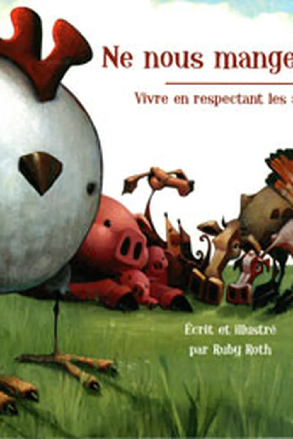 Ne nous mangez pas ! ≡ Ruby Roth