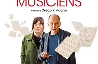 ☻ "Les musiciens" au cinéma : beaucoup de plaisir et d'émotion