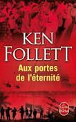 Ken Follett, Aux portes de l'éternité, Le livre de poche