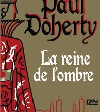 Télécharger des livres gratuitement Android La reine de l'ombre  9782823872149 par Paul Doherty en francais