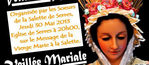 Veillée de Prière N.D de la Salette Jeudi 30 Mai 2013