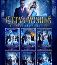 Free mp3 download audio books City of Wishes: The Complete Cinderella Story 9781928510123 iBook
