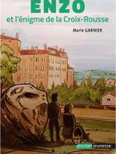 Enzo et l'énigme de la Croix-Rousse