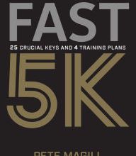 Online Read Ebook Fast 5K: 25 Crucial Keys and 4 Training Plans