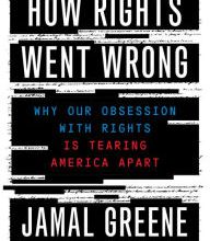 {pdf download} How Rights Went Wrong: Why Our Obsession with Rights Is Tearing America Apart