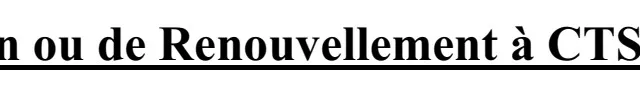 POUR ADHERER A CTS 2020 - ANNEE 2025