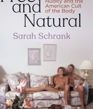[Kindle] Free and Natural: Nudity and the American Cult of the Body download