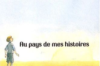 Au pays de mes histoires de Michael Morpugo