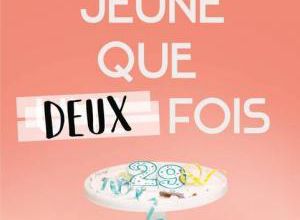 On n'est jeune que deux fois